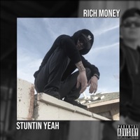 Stuntin' Yeah - Single - Rich Money