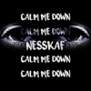 Calm Me Down (feat. Heydski) - Single