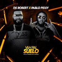 Van Pal Suelo - Single - Dk Robert & Pablo Piddy