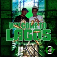 Welcome To Lagos - Single - Globalthugz