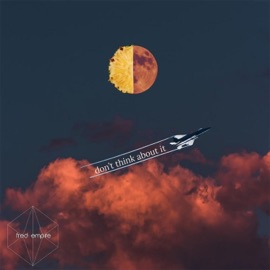 Don't think about it (feat. Giovane Joy) Empire Prod