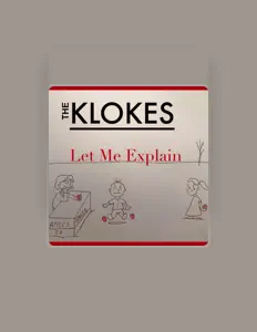 Ascolta The Klokes, guarda video musicali, leggi la biografia, vedi le date del tour & altro!