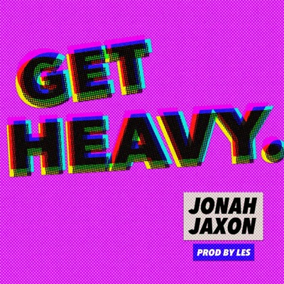 Get Heavy - Single
