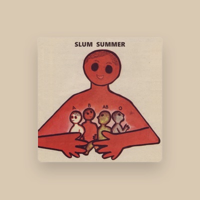 Listen to Slum Summer, watch music videos, read bio, see tour dates & more!