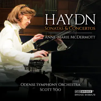 Haydn: Sonatas & Concertos by Anne-Marie McDermott, Odense Symphony Orchestra & Scott Yoo album reviews, ratings, credits