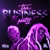 The Business, Pt. II - Single, 2021