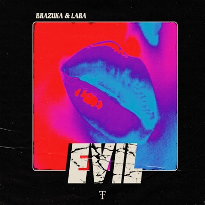 Evil (feat. Lara Faceroli) - Single