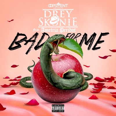 Bad for Me (feat. Ametria Peridot) - Single