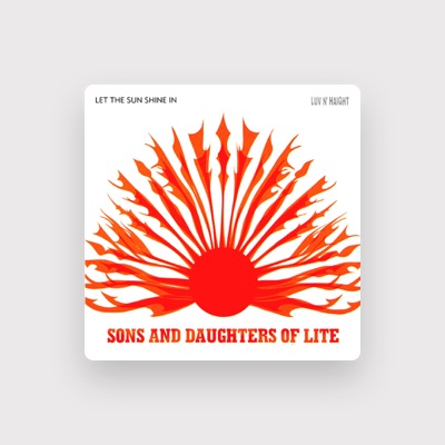 Sons and Daughters of Lite