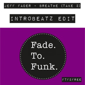 Breathe (Take 2) [Intr0beatz Edit]