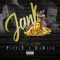 Jank (feat. Derico) - Pizzle lyrics