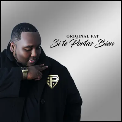 Si Te Portas Bien - Single - Original Fat