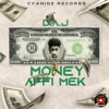 Money Affi Mek - Single