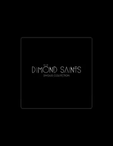 Listen to Dimond Saints, watch music videos, read bio, see tour dates & more!