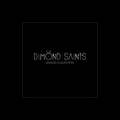 Listen to Dimond Saints, watch music videos, read bio, see tour dates & more!