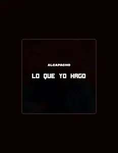 收听 Alcapacho、观看音乐视频、阅读小传、查看巡演日期等 ！