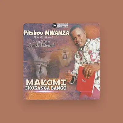 Listen to Pitshou Mwanza, watch music videos, read bio, see tour dates & more!