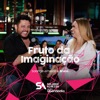 Fruto da Imaginação (feat. Bruno) [Ao Vivo em Uberlândia] - Single