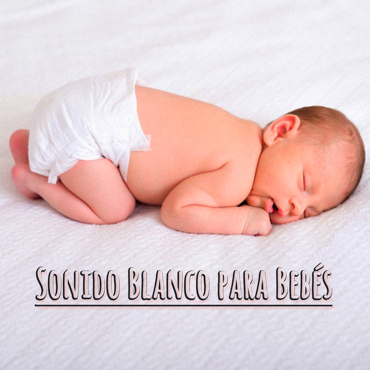 Sonido Blanco para Bebés” álbum de Baby Moments en Apple Music