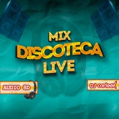 Mix Discoteca (Live) [Audio 8d] artwork