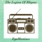 Egomaniacs - The Legion Of Rhyme lyrics