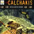 LOS CALCHAKIS