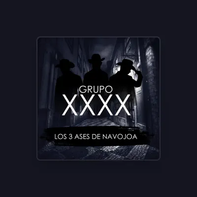 Listen to Grupo XXXX, watch music videos, read bio, see tour dates & more!