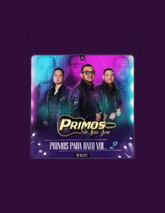 Los Primos de San Joseを聴いたり、ミュージックビデオを鑑賞したり、経歴やツアー日程などを確認したりしましょう！