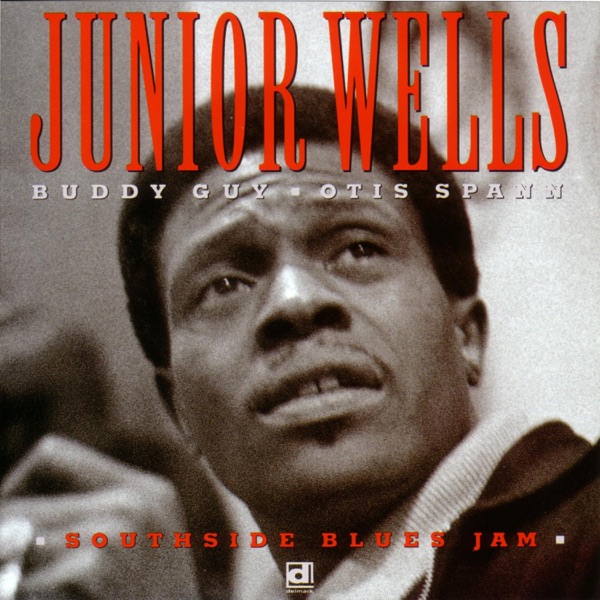 Southside Blues Jam - Junior Wells, Buddy Guy & Otis Spann