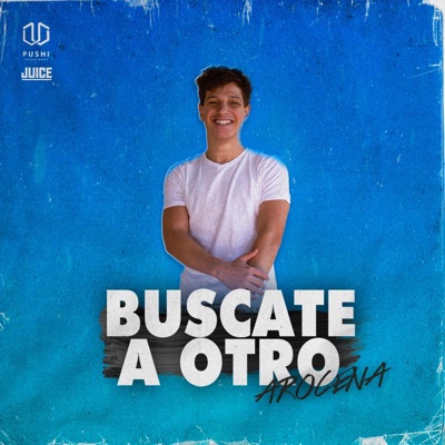 Buscate A Otro - Single