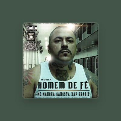 Listen to Mc.Mancha Gangsta Rap Brazil, watch music videos, read bio, see tour dates & more!