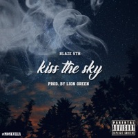 Kiss the Sky - Single - Blaze 5th