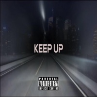 Keep Up (feat. Charles Tre, DPS & Rogue 101) - Single - Troy Hennessy