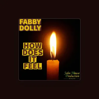 Listen to Fabby Dolly, watch music videos, read bio, see tour dates & more!