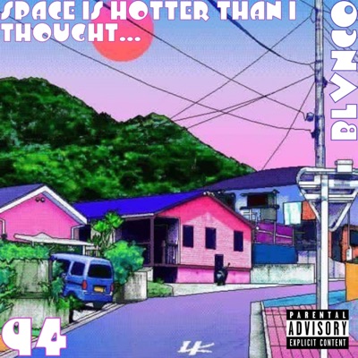 Space Is Hotter Than I Thought - EP