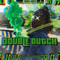 Double Dutch - Single - Kwazi
