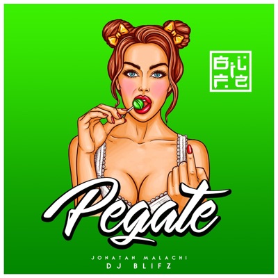 Pegate (feat. Jonatan Malachi) - Single