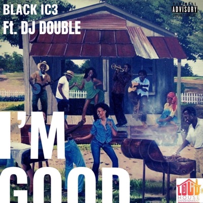 I'm Good (feat. DJ Double) - Single