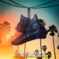 Stayed Down (feat. Lil Hoodi) - Single - Kevin Clouds