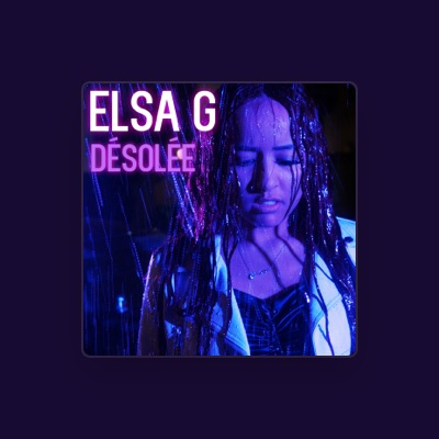 Listen to Elsa G, watch music videos, read bio, see tour dates & more!