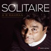 Solitaire - A. R. Rahman