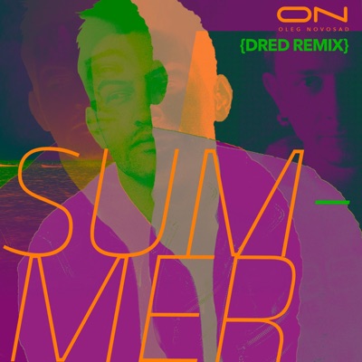 Summer (feat. Vasyletska) [DRED Remix] - Single