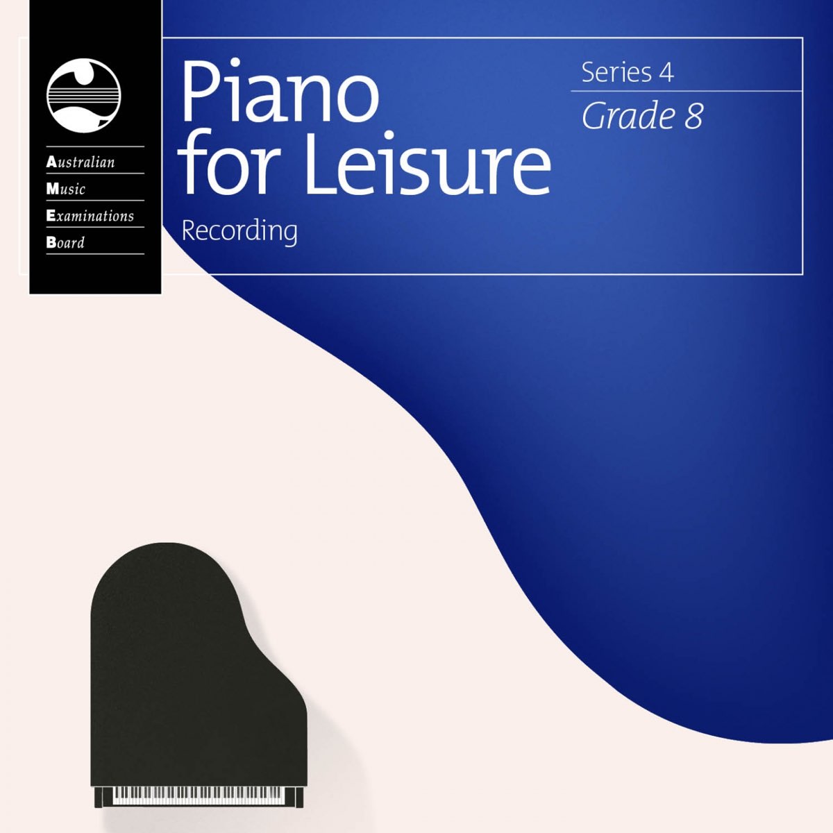 AMEB Piano for Leisure Series 4 Grade 8 - Album by Ian Munro & Caroline  Almonte - Apple Music