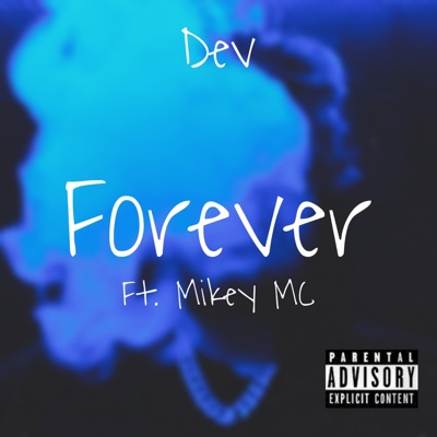 Forever (feat. Mikey MC) - Single