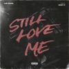 Still Love Me (feat. Babyc) - Single