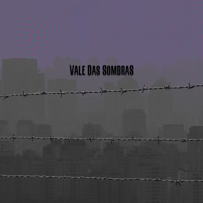Vale das Sombras (feat. Insan Diego & Fabio Brazza) - Single
