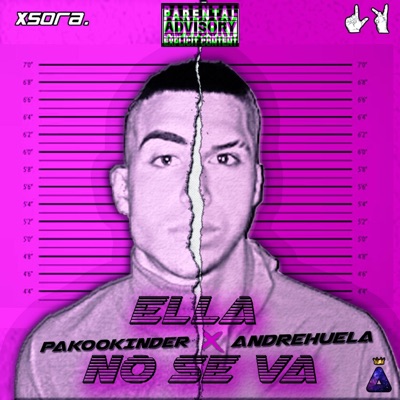 Ella no se va (feat. Andrehuela) - Single