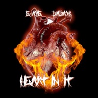 Heart in It (feat. DaDa1k) - Single - E-AYE