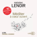Frédéric Lenoir - Méditer à coeur ouvert