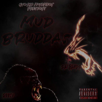Mud Bruddas